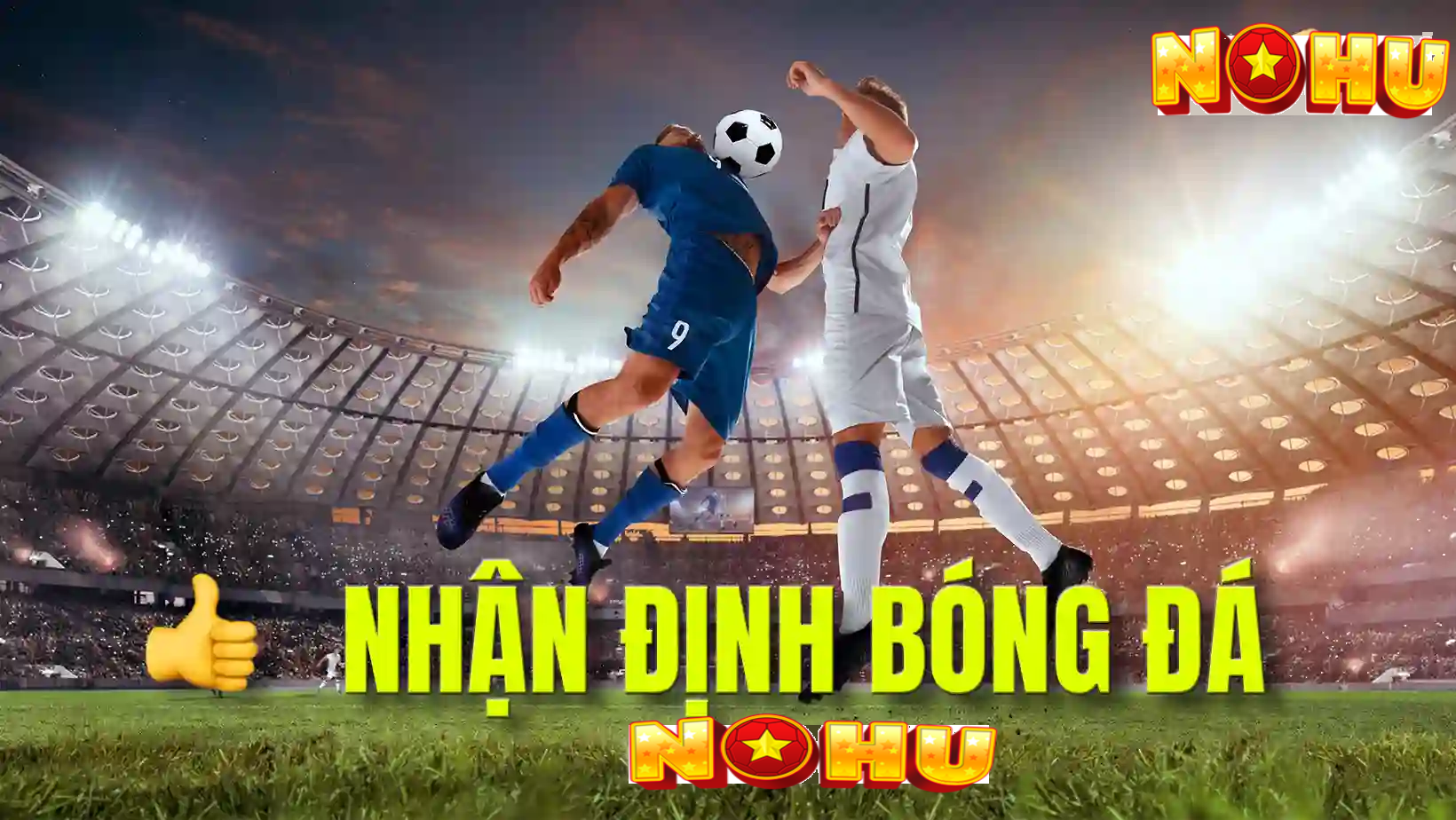 Mẹo nhận định bóng đá 